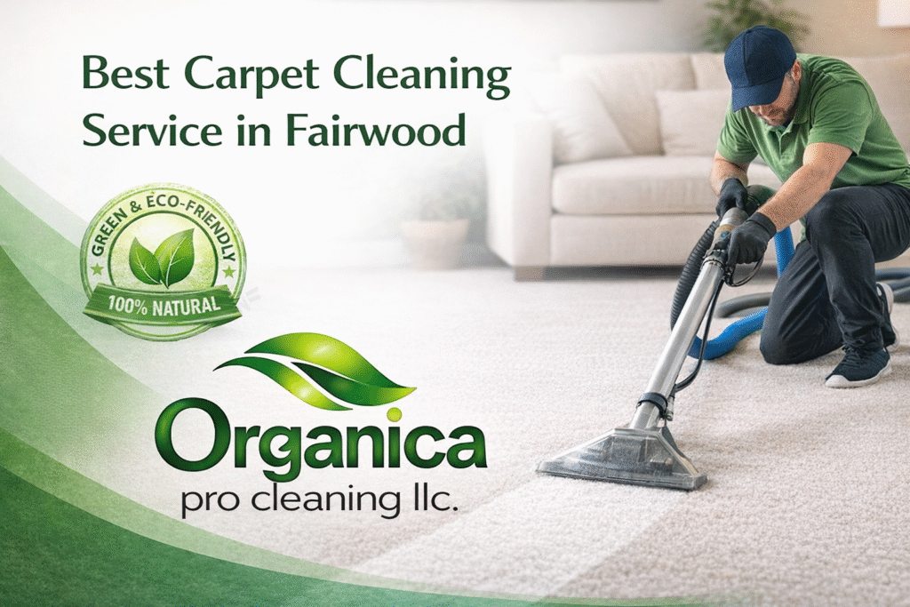 Best Carpet Cleaning Service in Fairwood Near You