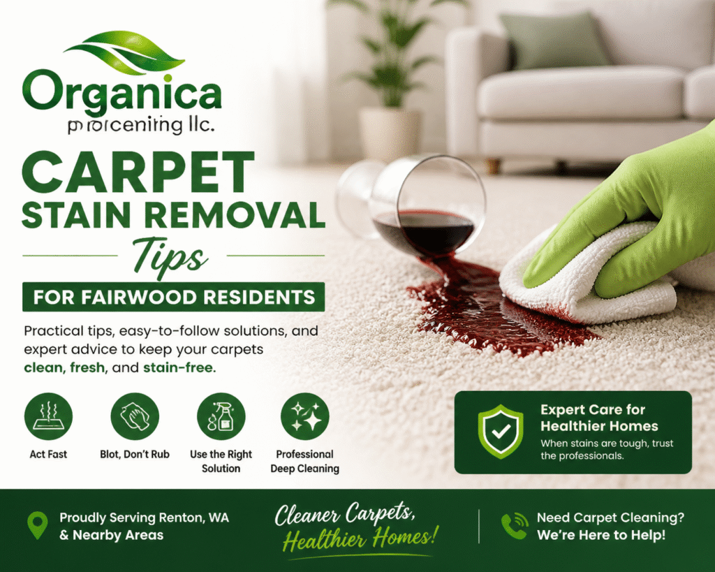Carpet Stain Removal Tips for Fairwood Residents